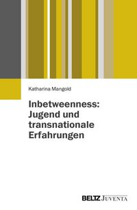 Produktbild: Inbetweenness: Jugend und transnationale Erfahrungen