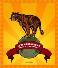 Produktbild: Carl Hagenbeck's Empire of Entertainments