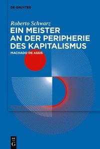 Produktbild: Ein Meister an der Peripherie des Kapitalismus