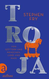 Bild vom Artikel Troja vom Autor Stephen Fry