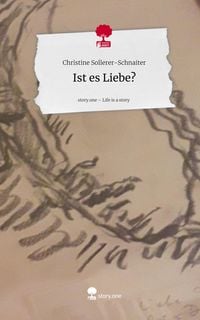 Produktbild: Ist es Liebe?. Life is a Story - story.one
