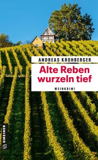 Produktbild: Alte Reben wurzeln tief