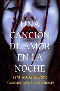 Produktbild: Una Canci&oacute;n De Amor En La Noche.