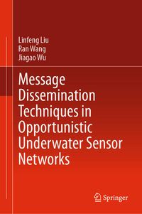 Produktbild: Message Dissemination Techniques in Opportunistic Underwater Sensor Networks