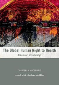 Produktbild: Macdonald, T: Global Human Right to Health