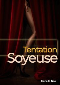 Produktbild: Tentation Soyeuse