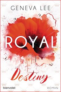 Produktbild: Royal Destiny / Die Royals Saga Band 7