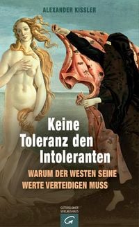 Bild vom Artikel Keine Toleranz den Intoleranten vom Autor Alexander Kissler
