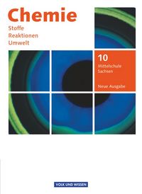 Produktbild: Chemie: Stoffe - Reaktionen - Umwelt 10. Schuljahr - Mittelschule Sachsen - Sch&uuml;lerbuch
