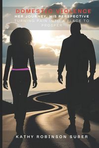 Produktbild: Domestic Violence - Her Journey, His Perspective