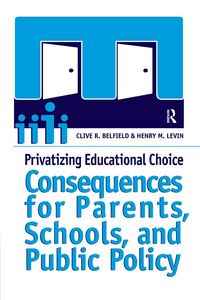 Produktbild: Privatizing Educational Choice