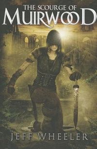 Produktbild: Wheeler, J: The Scourge of Muirwood