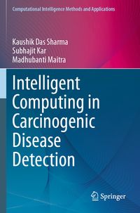 Produktbild: Intelligent Computing in Carcinogenic Disease Detection