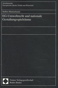Produktbild: EG-Umweltrecht und nationale Gestaltungsspielr&auml;ume