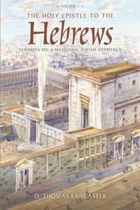 Produktbild: The Holy Epistle to the Hebrews, Volume 1