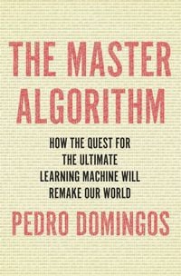 Produktbild: Domingos, P: Master Algorithm