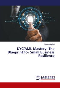 Produktbild: KYC/AML Mastery: The Blueprint for Small Business Resilience