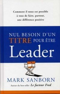 Produktbild: Nul besoin d'un titre pour &ecirc;tre un leader
