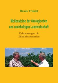 Produktbild: Meilensteine der &ouml;kologischen und nachhaltigen Landwirtschaft