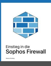 Produktbild: Einstieg in die Sophos Firewall