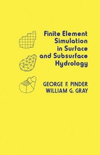 Produktbild: Finite Element Simulation in Surface and Subsurface Hydrology