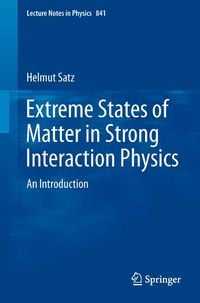 Produktbild: Extreme States of Matter in Strong Interaction Physics