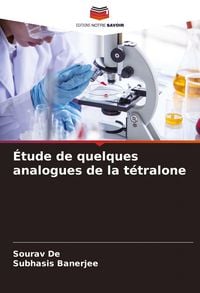 Produktbild: &Eacute;tude de quelques analogues de la t&eacute;tralone