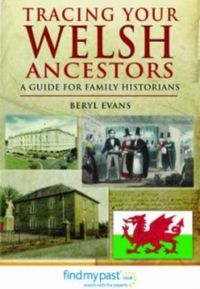 Produktbild: Tracing Your Welsh Ancestors - A Guide for Family Historians