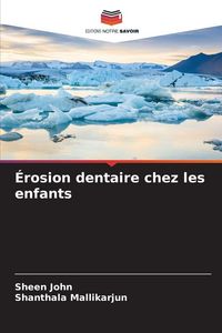 Produktbild: &Eacute;rosion dentaire chez les enfants