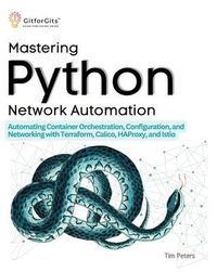 Bild vom Artikel Mastering Python Network Automation vom Autor Tim Peters