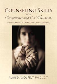 Produktbild: Counseling Skills for Companioning the Mourner