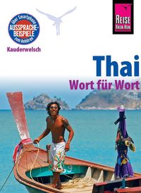Reise Know-How Sprachführer Thai - Wort für Wort Martin Lutterjohann