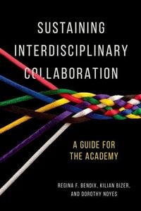 Produktbild: Bendix, R: Sustaining Interdisciplinary Collaboration