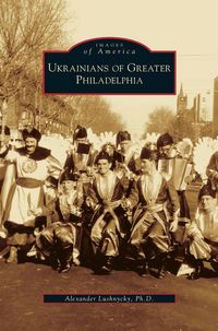 Produktbild: Ukrainians of Greater Philadelphia