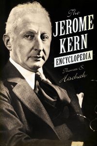 Produktbild: The Jerome Kern Encyclopedia