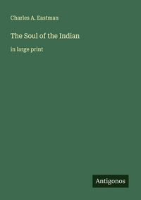 Produktbild: The Soul of the Indian