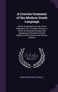 Produktbild: A Concise Grammar of the Modern Greek Language