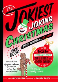 Produktbild: The Jokiest Joking Christmas Joke Book Ever Written . . . No Joke!