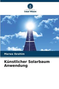 Produktbild: K&uuml;nstlicher Solarbaum Anwendung