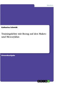 Produktbild: Trainingslehre mit Bezug auf den Makro- und Mesozyklus