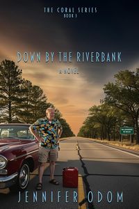 Produktbild: Down by the Riverbank (The Coral Series, #3)