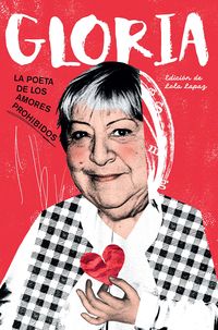 Produktbild: Gloria. La poeta de los amores prohibidos