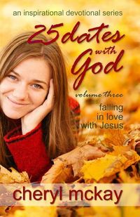 Produktbild: McKay, C: 25 Dates With God - Volume Three