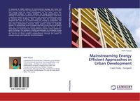 Produktbild: Mainstreaming Energy Efficient Approaches in Urban Development