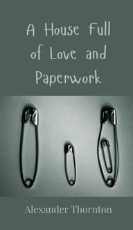 Produktbild: A House Full of Love and Paperwork