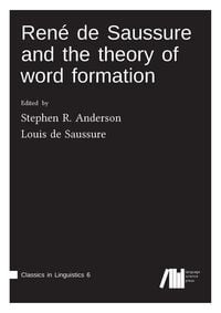 Produktbild: Ren&eacute; de Saussure and the theory of word formation