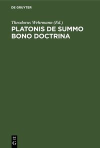 Produktbild: Platonis De Summo Bono Doctrina
