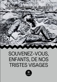 Produktbild: Souvenez-vous, enfants, de nos tristes visages