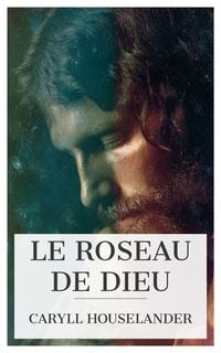 Produktbild: Le Roseau de Dieu