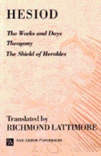 Produktbild: The Works and Days; Theogony; The Shield of Herakles